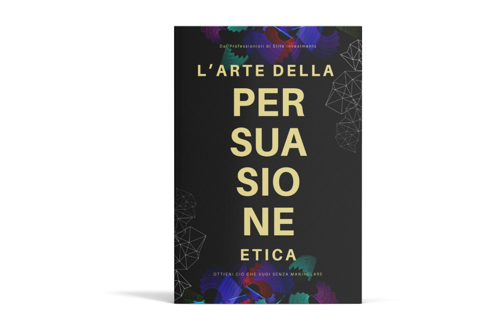 L’Arte della Persuasione Etica: Ottieni Ciò che Vuoi Senza Manipolare